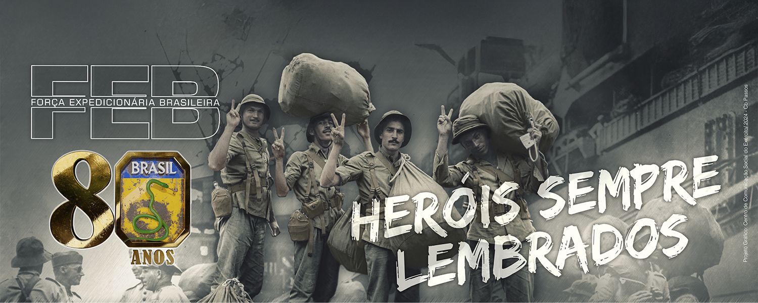 FEB - Heróis Sempre Lembrados
